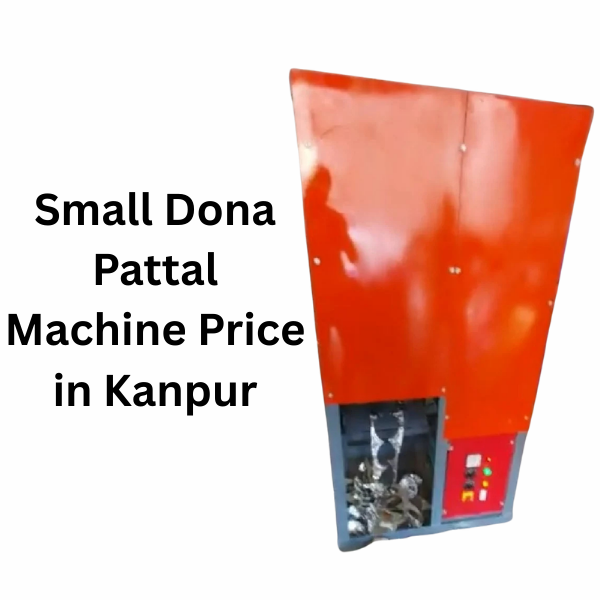 Small Dona Pattal Machine Price in Kanpur